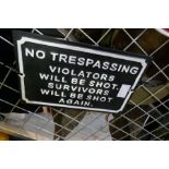 No trespassing sign(s)