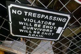 No trespassing sign(s)