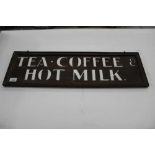 Vintage glass backed Cafe sign 'Tea, Coffee & Hot Milk', 66 x 22.5cm