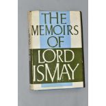 THE MEMOIRS OF GENERAL THE LORD ISMAY, inscribed by the author and dated Nov 1960, published by