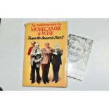 AN AUTOBIOGRAPHY BY MORECAMBE & WISE 'THERE'S NO ANSWER TO THAT!!', signed in black felt tip by