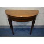 A GEORGIAN STYLE MAHOGANY DEMI LUNE CARD TABLE, with a fold over top, open diameter 96cm x height