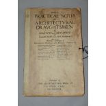 CROSS; A.W.S & K.M.B, Practical Notes for Architectural Draughtsmen (series 3) published by