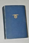 MEIN KAMPF, 2nd impression, made and printed in GB for Hurst and Blackett Ltd., London 1939