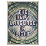 Mark Titchner, British 1973- The Only Language is Light, 2003; archival print in lightbox,