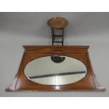 An Edwardian mahogany overmantle mirror and a small oak barley twist side table.