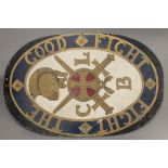 A double sided painted roundel, inscribed ''Fight The Good Fight''. 97.5 cm high.