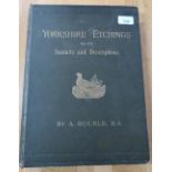 Yorkshire Etchings with Sonnets and Descriptions, by A Buckle, ltd.ed 70/500, published Leeds