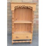 Small pine wall unit pierced frieze above single drawer. W52cm D18cm