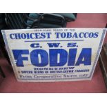 An Original Early XIX Century C.W.S Shop Advertising Post for 'Fodia Honeydew Tobaccos' 77 x 107cm.