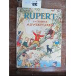 Rupert in More Adventures, 1944, slight wear to spine, minor defects, ink name and date to 'this