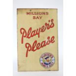 MILLIONS SAY PLAYERS PLEASE ENAMELLED SIGN