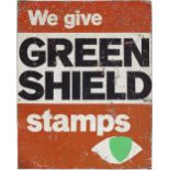 WE GIVE GREENSHIELD STAMPS ORIGINAL SIGN