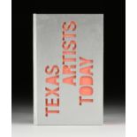 CATHERINE D. ANSPON (20th/21st Century) A FIRST EDITION BOOK, "Texas Artists Today," 2010, "