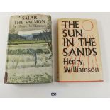 Henry Williamson "The Sun in the Sands" first edition 1945 and "Salar the Salmon" first edition 1935