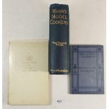 The Aga Recipe book 1956, Mrs Peel's Still Room Cookery book and Mrs Warner's Model Cookery
