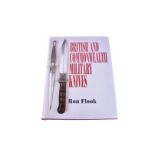 A signed copy of British and Commonwealth Military Knives, by Ron Flook, Airlife Publishing Ltd,