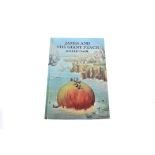 Roald Dahl, James and the Giant Peach hard back book, illustrated by Michel Simeon, dated 1967