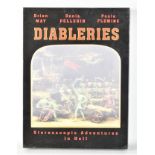Diableries: Stereoscopic Adventures in Hell, May, B, Pellerin, D, Fleming, P, London Sterescopic Co,
