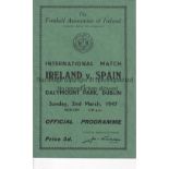 IRELAND Programme Republic of Ireland v Spain in Dublin 2/3/1947. No writing. Generally good