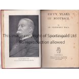 SIR FREDERICK WALL / ARSENAL Fred Wall was the Secretary of the Football Association and on his