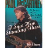 PAUL McCARTNEY AUTOGRAPH Softback book, I Saw Him Standing There, signed on the cover with black