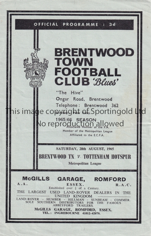 TOTTENHAM HOTSPUR Programme for the away Met. Lge. match v. Brentwood Town 28/8/1965. Generally