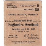 ENGLAND V SCOTLAND 1932 Ticket for the match at Wembley 9/4/1932. Slightly marked on the reverse