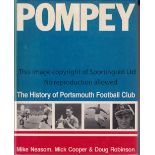 PORTSMOUTH Book, Pompey The History of Portsmouth Football Club signed on the frontispiece by the