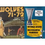 UEFA CUP FINAL 1972 Programmes from both Legs of the 1972 UEFA Cup Final at Molineux and White