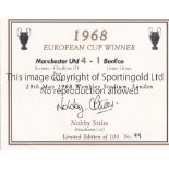 AUTOGRAPHED NOBBY STILES A Limited Edition wine label, no. 99 of 100 issued for the 1968 European