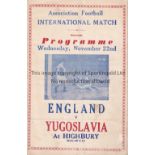 ENGLAND V YUGOSLAVIA 1950 AT ARSENAL Pirate programme issued by Buick 22/11/1950, very slightly