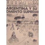 1978 WORLD CUP FINAL Argentina v Netherlands played 25/6/1978 at Estadio Monumental, Buenos Aires.