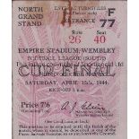 1944 FL SOUTH CUP FINAL / CHELSEA V CHARLTON Seat ticket for the match at Wembley 15/4/1944,