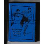 RUGBY UNION Rowan's Rugby Guide 1932/33 covering Scottish clubs. Generally good