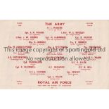 NEUTRAL AT WOLVES: Single sheet programme for The Army v Royal Air Force 10/3/1948. Generally good