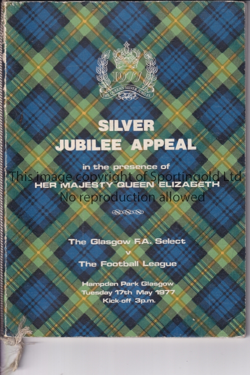 GLASGOW F.A. SELECT V FOOTBALL LEAGUE 1977 Hardback VIP programme for the Silver Jubilee Appeal 17/