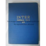 1972 INTER MILAN BOUND VOLUME EUROPEAN CUP FINAL PLUS CELTIC. Official Inter Milan club produced