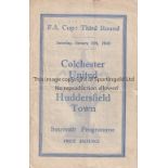 COLCHESTER UNITED V HUDDERSFIELD TOWN 1948 FA CUP Programme for the pre-League Colchester at home in