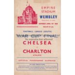 1944 FL SOUTH WAR CUP FINAL / CHELSEA V CHARLTON ATH. Programme for the match at Wembley 15/4/