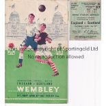 ENGLAND V SCOTLAND 1947 Programme and ticket for the International at Wembley 12/4/1947. Programme