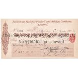 TOTTENHAM HOTSPUR Official headed cheque issued on 12/4/1906 signed on the front by 2 Directors