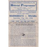AT CHELSEA : SOUTH CUP FINAL 1946 Programme Bournemouth v Walsall 4/5/1946, horizontal creases, very