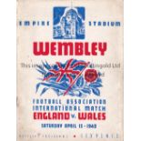 ENGLAND V WALES 1940 Programme for the International at Wembley 13/4/1940 professionally repaired to