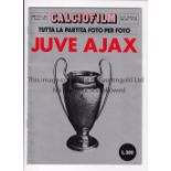 1973 EUROPEAN CUP FINAL Ajax v Juventus played 30 May 1973 at Red Star Stadium, Belgrade. Rare