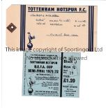 TOTTENHAM HOTSPUR Ticket for the UEFA Cup Semi-Final home tie v. AC Milan 1971/2 and an official