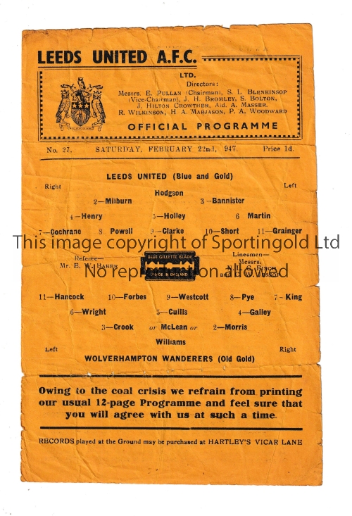 LEEDS UNITED V WOLVES 1947 Single sheet programme for the League match at Leeds 22/2/1947, heavily
