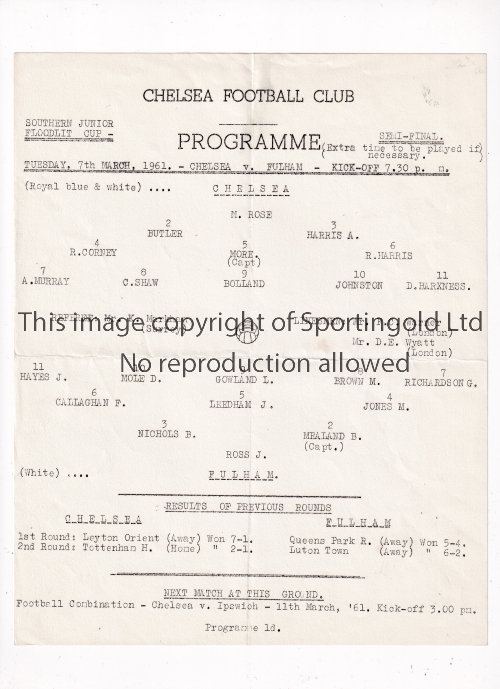 CHELSEA Home single sheet programme for the SJFC Semi-Final 7/3/1961, horizontal crease. Generally