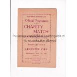 LEICESTER CITY Programme for the away Charity Match v Wisbech Town 7/5/1952, horizontal fold. Fair