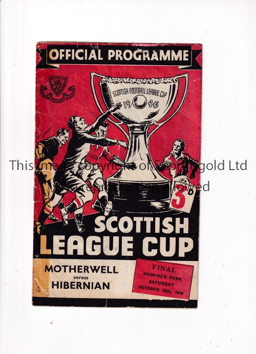 1950 LEAGUE CUP FINAL Programme for Motherwell v Hibernian 28/10/1950 with tape mark on the spine